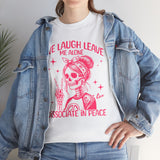 Live Laugh Leave Me Alone MADE TO ORDER NO REFUNDS, RETURNS, EXCHANGES