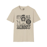 Messy MADE TO ORDER, NO REFUNDS, RETURNS, OR EXCHANGES