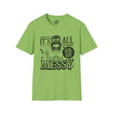 Messy MADE TO ORDER, NO REFUNDS, RETURNS, OR EXCHANGES